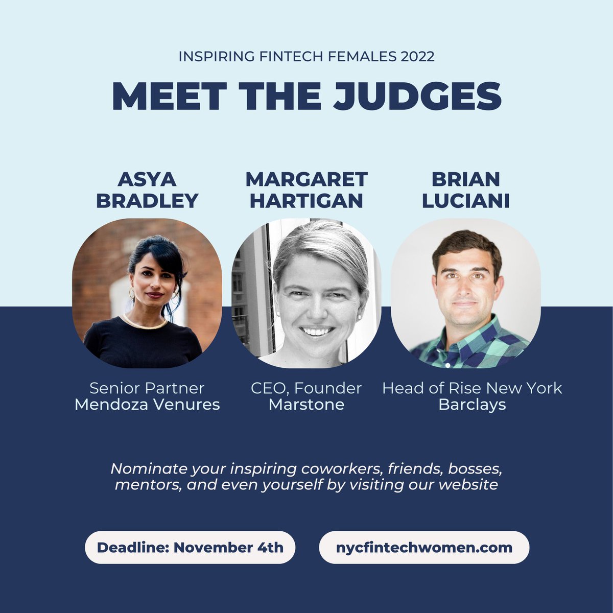 We are excited to announce the judges for NYC FinTech Women’s #InspiringFinTechFemales 2022. Selected for their leadership, dedication, &amp; support of women in Fintech, this panel is composed of some of the most respected and qualified professionals in the FinTech industry.