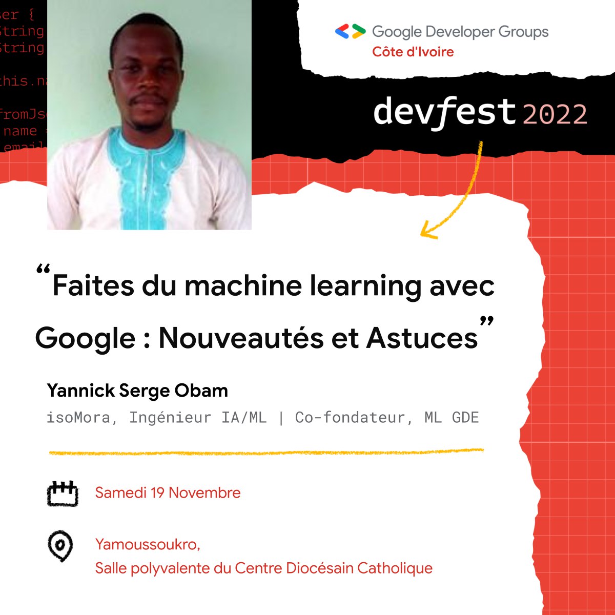 MLAbidjan's tweet photo. Nous sommes heureux de vous annoncer la présence de @OBAMSerge au #devfestci22 le samedi 19 Novembre à Yamoussoukro, Côte d'Ivoire.
Inscription 👇
https://t.co/j9ZNLUP3qZ https://t.co/7NE0sOw0vM