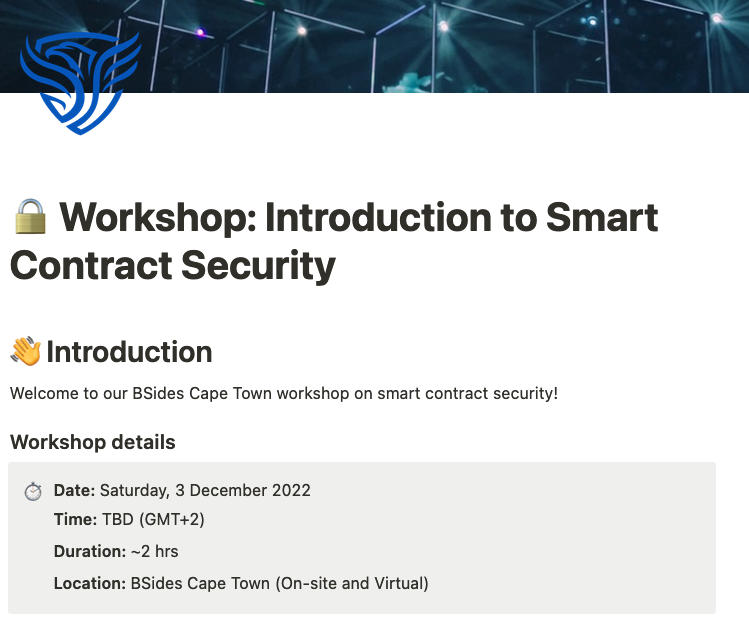 Another announcement is that <a href="/iosiro_security/">iosiro</a>'s <a href="/davidyat_es/">David Yates</a> &amp;&amp; <a href="/pleasew8t/">Jason Matthyser</a> will present a Smart contract security workshop.
Sneak peek: iosiro.notion.site/Workshop-Intro…
Space will be limited and we will release signup soon.
#workshops #bsides #bsidescapetown #capetown #hackers