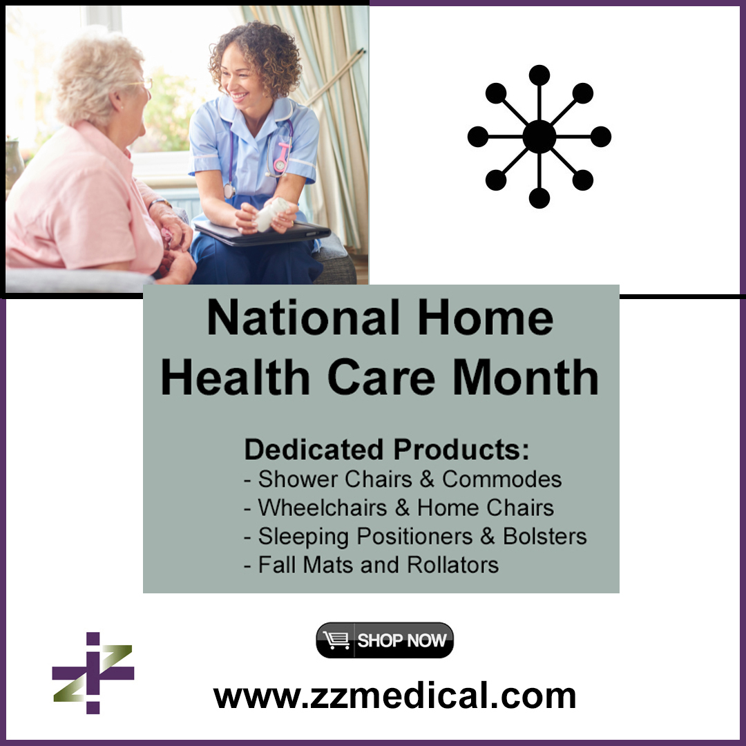 Z&Z Medical on Twitter "National Home Health Care Month recognizes