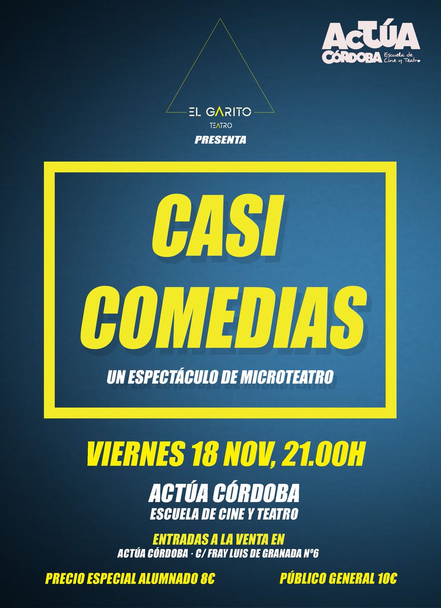 BlanesRafaActor's tweet photo. Nueva fecha para Casi Comedias en Córdoba. Os esperamos el 18 de NOV en @ActuaCordoba para pasar un buen rato con las tres delirantes escenas que componen este espectáculo de Microteatro. Entradas ya a la venta con precio especial para el alumnado ❤️ https://t.co/WEwCqcmV8s
