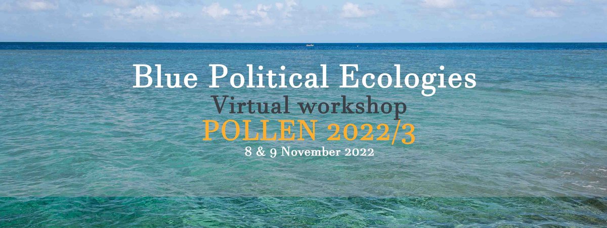 Two days of ‘Blue Political Ecologies’ for the virtual POLLEN22 next week! Excited to be chairing 2 sessions with @MialyZanah: Decolonial perspectives on global fisheries management &amp; political ecology to advance equity and justice for oceans+people. politicalecology.space/blue_political…