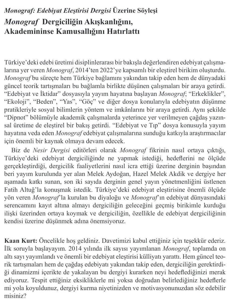 Monograf (@monografjournal) on Twitter photo Nesir'in son sayısında Kaan Kurt ve Esra Nur Akbulak'ın soruları eşliğinde Monograf'ı ve edebiyat eleştirisi dergiciliğini konuştuk. <a href="/nesirdergisi/">Nesir: Journal of Literary Studies</a> <a href="/esrakbulak/">Esra Akbulak</a> <a href="/kvekurt/">Kaan Kurt</a> @fatihaltug12
Söyleşiyi buradan okuyabilirsiniz:
nesirdergisi.com/index.php/nesi… Nesir'in son sayısında Kaan Kurt ve Esra Nur Akbulak'ın soruları eşliğinde Monograf'ı ve edebiyat eleştirisi dergiciliğini konuştuk. <a href="/nesirdergisi/">Nesir: Journal of Literary Studies</a> <a href="/esrakbulak/">Esra Akbulak</a> <a href="/kvekurt/">Kaan Kurt</a> @fatihaltug12
Söyleşiyi buradan okuyabilirsiniz:
nesirdergisi.com/index.php/nesi…