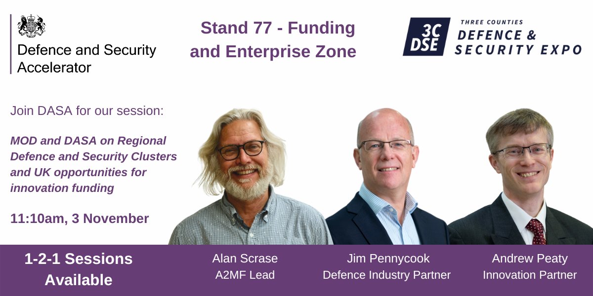We are delighted to be @3cdse today (3 Nov)!

If you are here, don’t miss the MOD and DASA session about Regional Defence and Security Clusters and UK opportunities for innovation funding at 11:10am.

Come and see DASA at stand 77 in the Funding and Enterprise zone.

#3CDSE