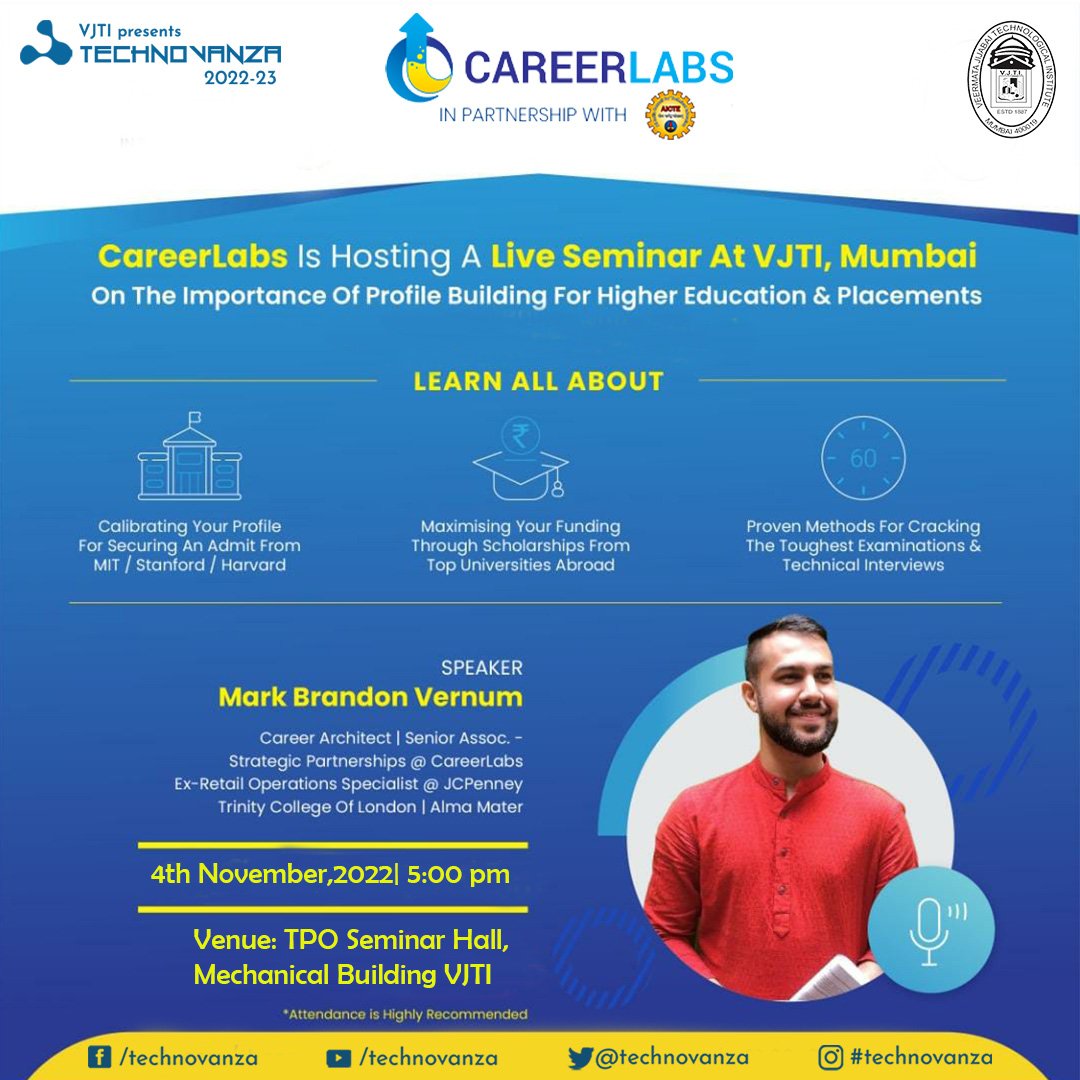 Technovanza's tweet photo. CareerLabs is hosting A Live Seminar At VJTI, Mumbai On The Importance Of Profile Building For Higher Education &amp; Placements.

Venue : TPO Seminar Hall, Mechanical Department

Time : 4th November, 5.00 pm

#technovanza #gotechno #technology #careerlabs #student #education #vjti https://t.co/0j1MXumInZ