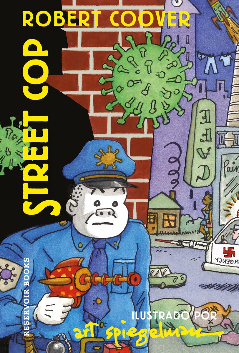 ReservoirBooks's tweet photo. "Street cop" es el primer libro de Art Spiegelman en diez años junto al prestigioso escritor Robert Coover y el trabajo de traducción de @CarlosMayor.
Llega el próximo jueves 10 de noviembre a librerías. https://t.co/msES24pNAc