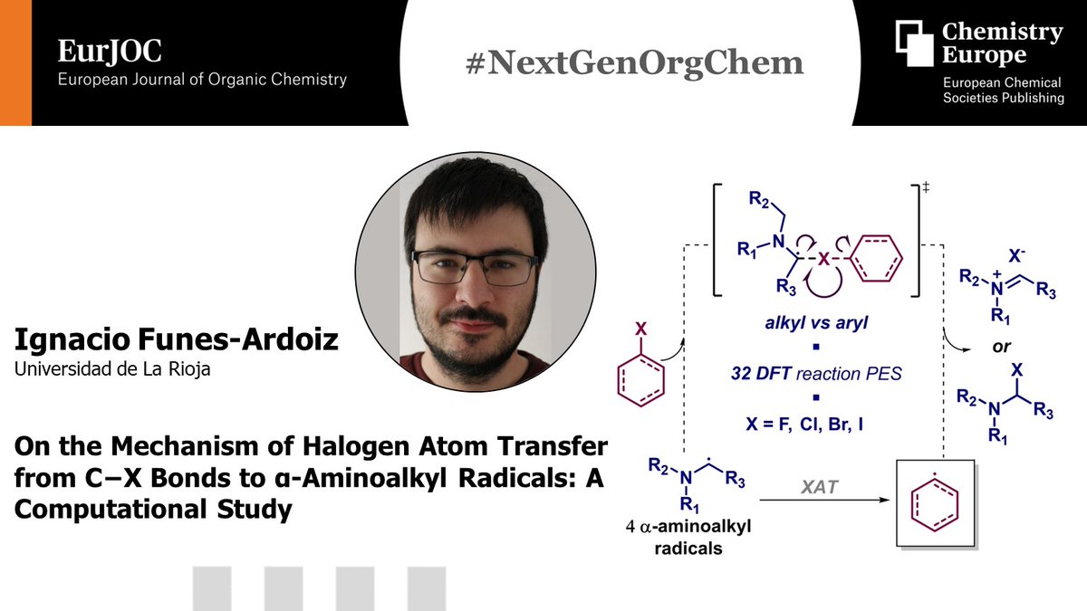 This week, as part of our #NextGenOrgChem special collection, we feature the #OpenAccess work by <a href="/funes_ardoiz/">Ignacio Funes-Ardoiz</a> on the mechanism of halogen atom transfer from C-X bonds to alpha-aminoalkyl radicals. 

Nominated by our Board Member Silvia Osuna Oliveras.

➡️doi.org/10.1002/ejoc.2…