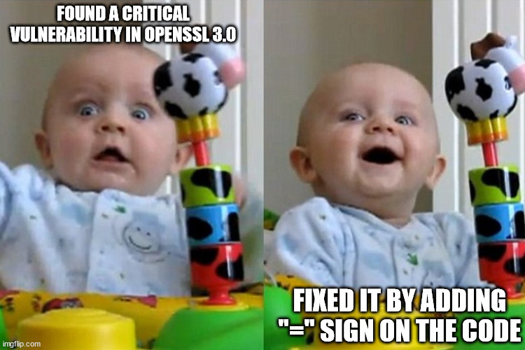 DevSecOps_Sara's tweet image. #OpenSSL3 fix for the CVE-2022-3602 was possible by adding only an = in the code ! the magic of #C strikes again: github.com/openssl/openss…