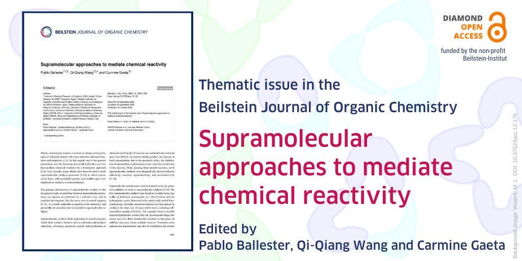 Don’t miss the #editorial of the thematic issue “#Supramolecular approaches to mediate chemical reactivity” ✏️ by @CarmineGaeta75, @PabloBallesterB @_BIST & Qi-Qiang Wang in the #DiamondOpenAccess 💎🔓 #BJOC 🔗 beilstein-journals.org/bjoc/articles/… #supramolecular #catalysis #MedicalChemistry