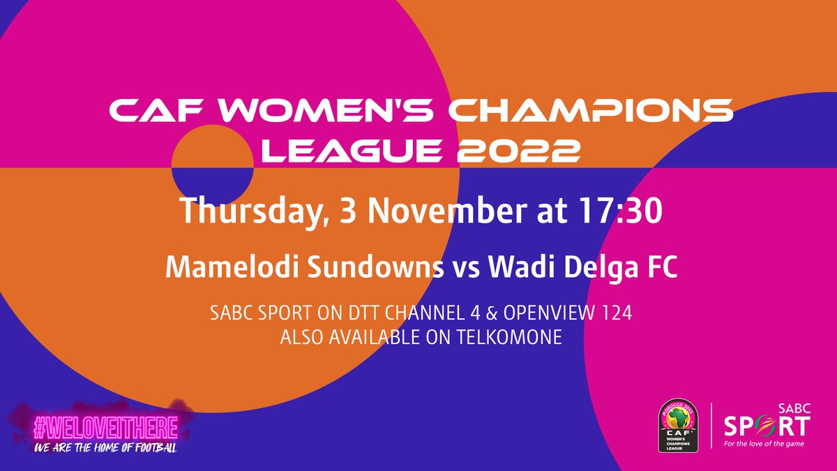 SABC_Sport's tweet photo. ⚽️ #𝐂𝐀𝐅𝐖𝐂𝐋 ⚽️

Catch the CAF Women’s Champions League 2022 LIVE!

⏰ 17:30
🏆 #CAFWCL
⚽️ 🇿🇦 Mamelodi Sundowns 🆚 Wadi Degla FC 🇪🇬
📺 SABC Sport on DTT Channel 4 &amp; Openview 124
📱TelkomONE 
💻 #SABCSport Digital Media Platforms 

#SABCSportFootball https://t.co/f2AhgGHtRz