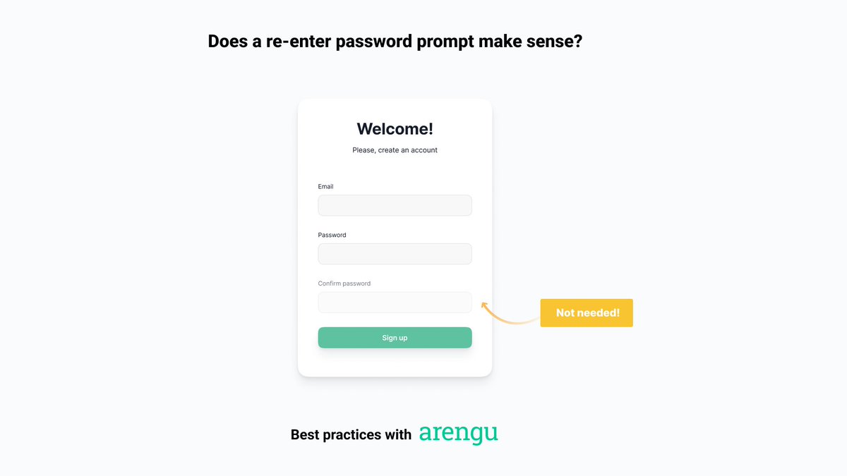 arengu's tweet photo. If a user can easily recover a password, does a re-enter password prompt make sense?
What do you think? ๐ค
#bestpracticeswitharengu #HelenaTips #signup #Password #signupform #uidesign #uxdesign https://t.co/2c8QSxQy7I