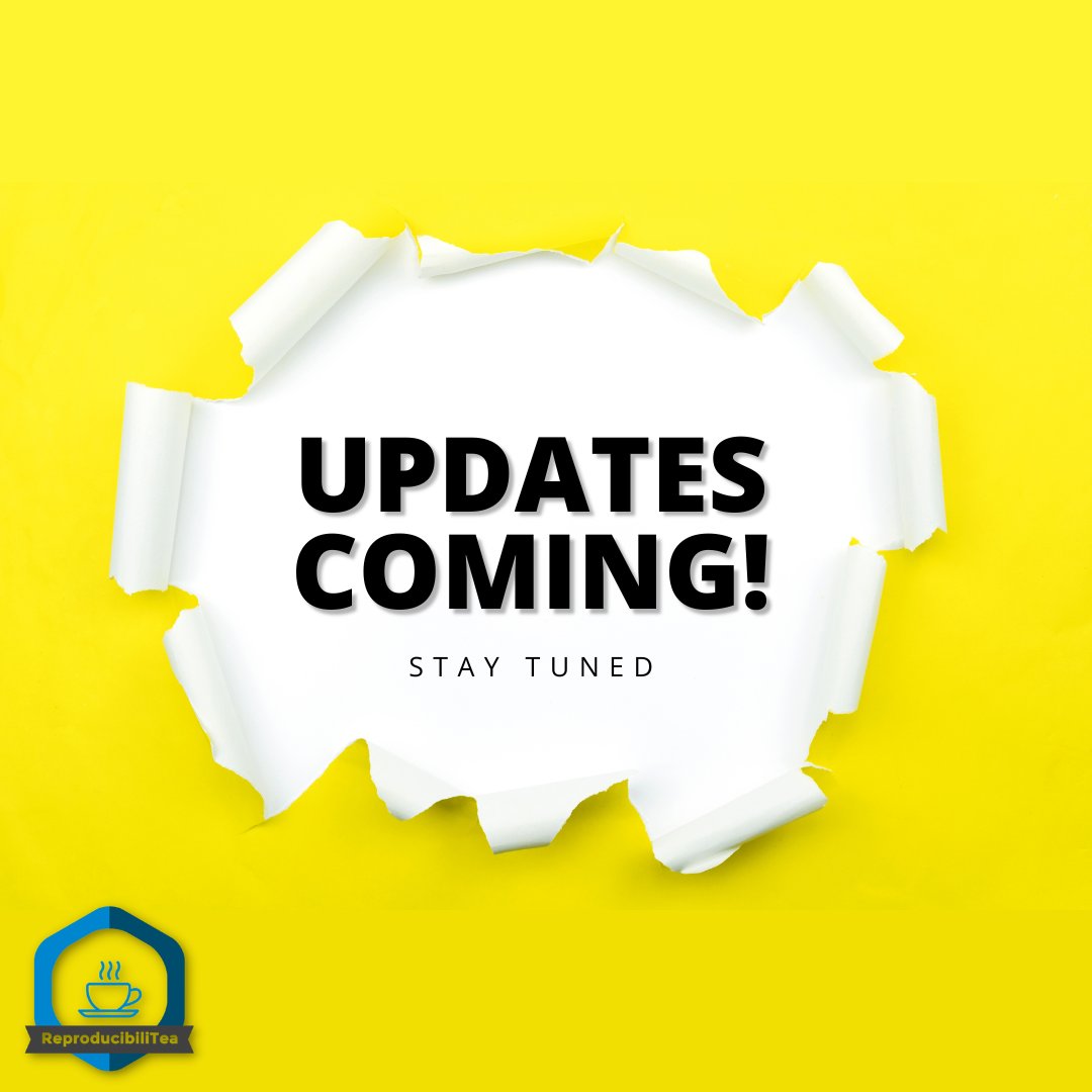 Hello #ReproducibiliTea fans!

We've been a bit quiet the last few months, but we're working behind-the-scenes on some exciting new plans!

We'll be sharing more very soon, so if you'd like to join our mailing list you can sign up here - forms.office.com/r/DDEt8DHEs3