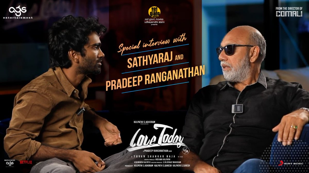 Here's a special interview for #LoveToday ft. #Sathyaraj sir and @pradeeponelife. Enjoy watching this fun one youtu.be/nQ4BIvPrMro Movie gears for release tomorrow worldwide! @Ags_production