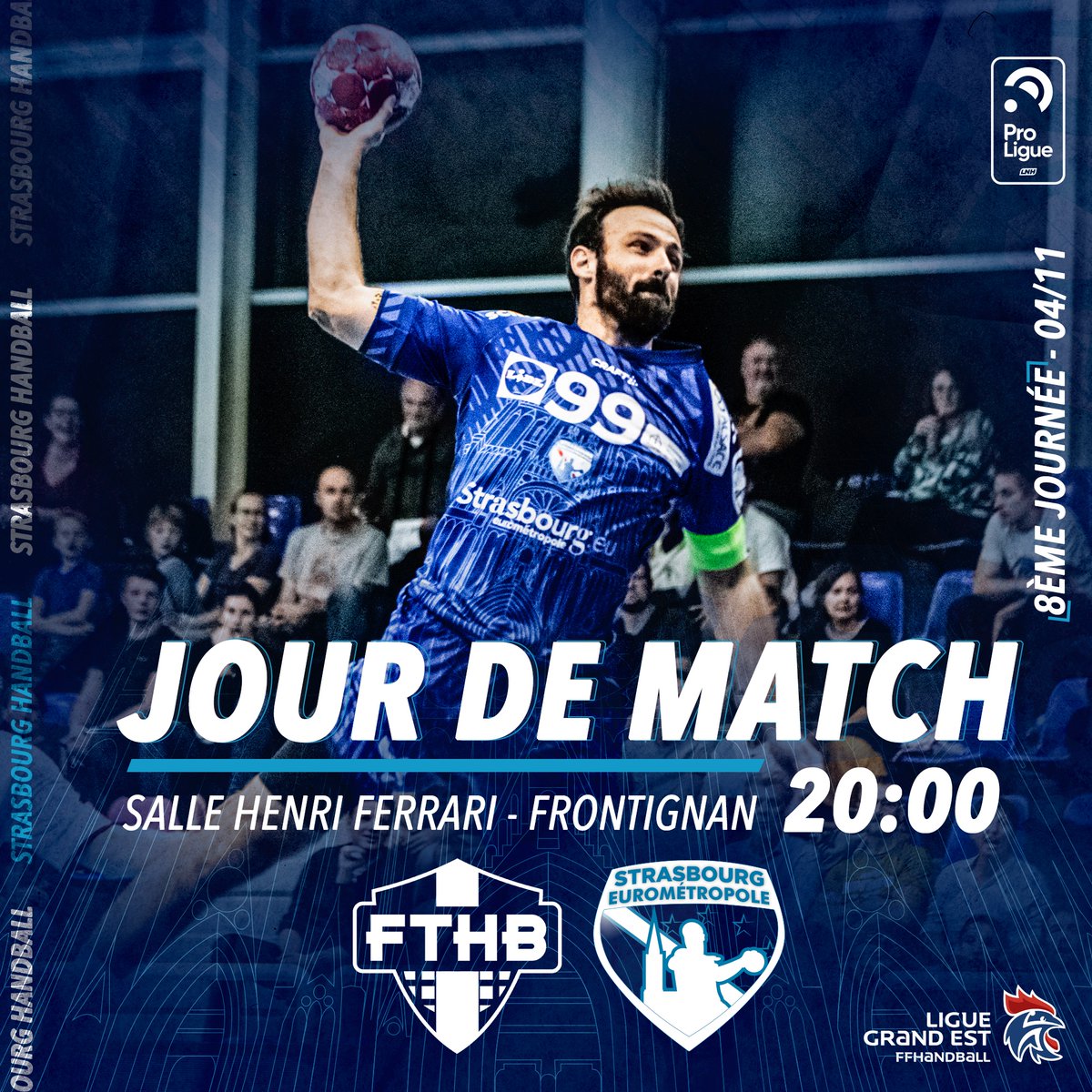 StrasEHandball's tweet photo. 𝗝𝗢𝗨𝗥 𝗗𝗘 𝗠𝗔𝗧𝗖𝗛 ! 

🤾‍♂️ 8ème journée
✈️🆚 @FTHB_Officiel  
🕦 20:00
📍Salle Henri Ferrari - Frontignan

Allez les bleus !! 💙

#lnh #proligue #strasbourghandball #handballteam https://t.co/3nuyYEKlBK