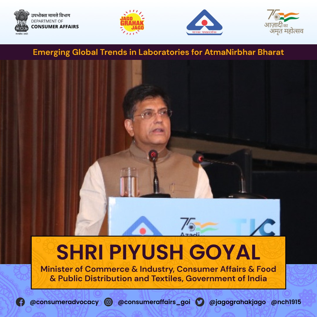 Sh. Piyush Goyal, Hon'ble Minister of Commerce &amp; Industry, Consumer Affairs &amp; Food &amp; Public Distribution and Textiles Inaugurated a one-day seminar organised on 3rd November 2022 by <a href="/IndianStandards/">Bureau of Indian Standards</a> &amp; <a href="/TICCouncil/">TIC Council</a> on Emerging Global Trends in Laboratories for #AtmaNirbharBharat.