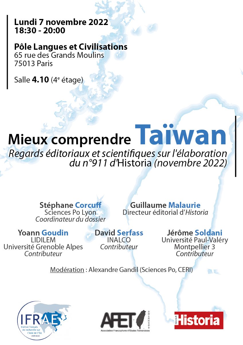 TaiwanEnFrance's tweet photo. A vos agendas: lundi 7 novembre de 18:30 à 20:00, à l'INALCO à Paris, une rencontre consacrée à l'élaboration du n° 911 de la revue Historia consacré aux relations entre le continent chinois et l'île de #Taiwan au cours des derniers siècles @historiamag 
https://t.co/FQkBg86EWl https://t.co/YoresrsVQA