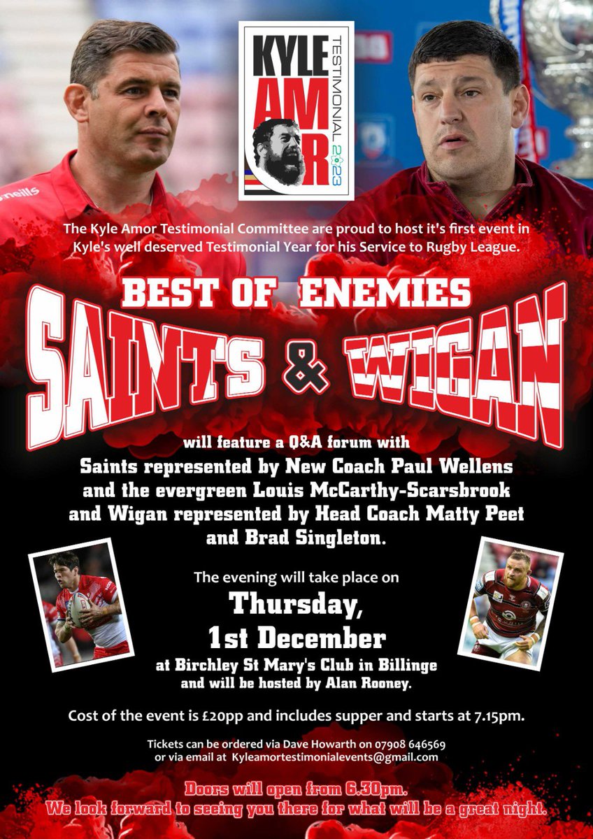Kyle Amor (@kylejamor87) on Twitter photo 🚨 The Kyle Amor Testimonial Committee are proud to host it’s 1st event:
'Best of Enemies : Saints & Wigan'
🎤 Q&A <a href="/LouieMS14/">LMS1986</a> <a href="/bradsingo/">Brad Singleton</a> 🏉
🥧 Hot Supper
Tickets can be ordered via Dave Howarth on 07908 646569 or via email at Kyleamortestimonialevents@gmail.com
Please RT😃 🚨 The Kyle Amor Testimonial Committee are proud to host it’s 1st event:
'Best of Enemies : Saints & Wigan'
🎤 Q&A <a href="/LouieMS14/">LMS1986</a> <a href="/bradsingo/">Brad Singleton</a> 🏉
🥧 Hot Supper
Tickets can be ordered via Dave Howarth on 07908 646569 or via email at Kyleamortestimonialevents@gmail.com
Please RT😃