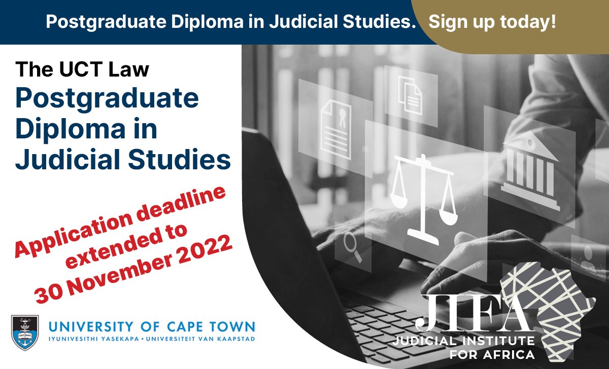 JIFA_Official's tweet photo. Applications for the @UctLaw Postgraduate Diploma in Judicial Studies close on 30 November 2022. Do not miss out on this amazing opportunity. https://t.co/qOilR0qT34 https://t.co/P1IBpbcZX0