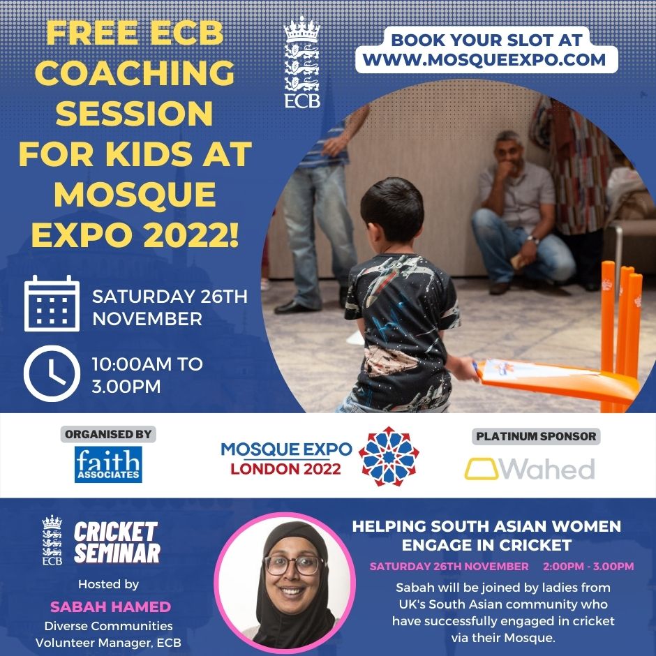 Proud to bring #cricket and #Mosques together for the benefit of our communities at @MosqueExpo 2022 courtesy of @ECB_cricket. This is aimed at #parents and #teachers to bring their kids along for a fun session. Registration link: zfrmz.eu/HWiwmbGSF2ZUyV… #Mosque #Madrassah