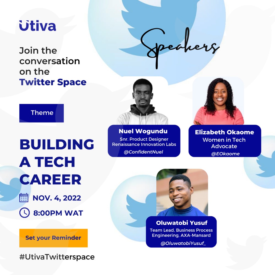 utiva_io's tweet image. 📣 Calling all techies and newbies! We are hosting a tech chat on how to Build a Tech Career with @ConfidentNuel, @EOkaome  and @OluwatobiYusuf_

The #UtivaTwitterSpace is open to everyone. 

⏰ 8pm WAT
🗓 Nov 4

#tech #techskills #TechisHiring