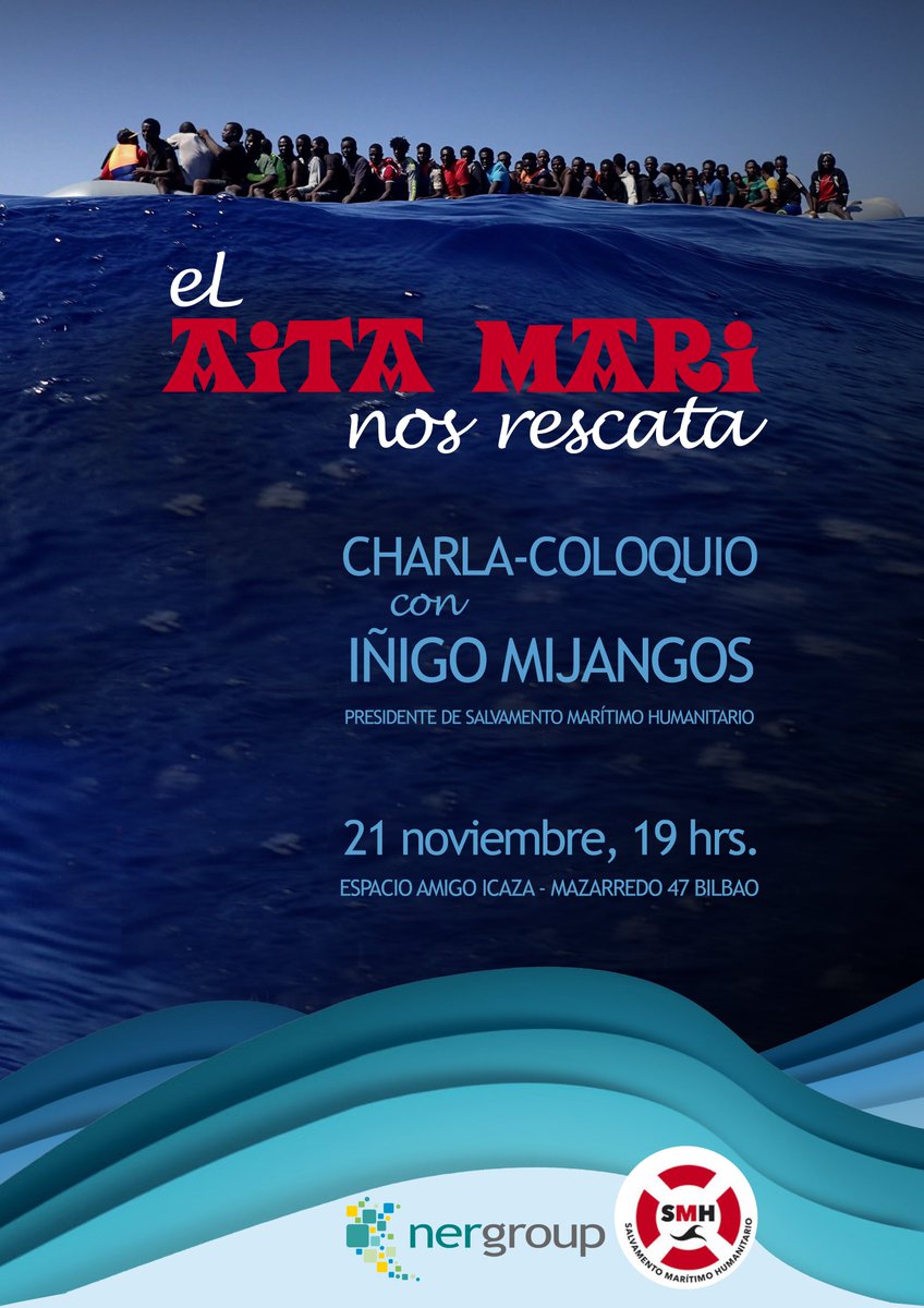 Hoy lunes-19.00h. acércate la charla, <a href="/nergroup/">#nergroup</a> organizada con Iñigo Mijangos Churruca, (Presidente de Salvamento Marítimo Humanitario), de este proyecto #aitaMari desde sus inicios y con la experiencia en varias misiones de rescate en el Mediterráneo en <a href="/Icaza/">icaza ̷̣̤̱̰̳̮̼̤̳͈̯͖͖̬͍̉̑̊ ̵̛̛̬̬̋̅̆̀̈́̍̂̔͝ ̸̺̯̺͙̏̌ͅ</a>, espacio amigo: