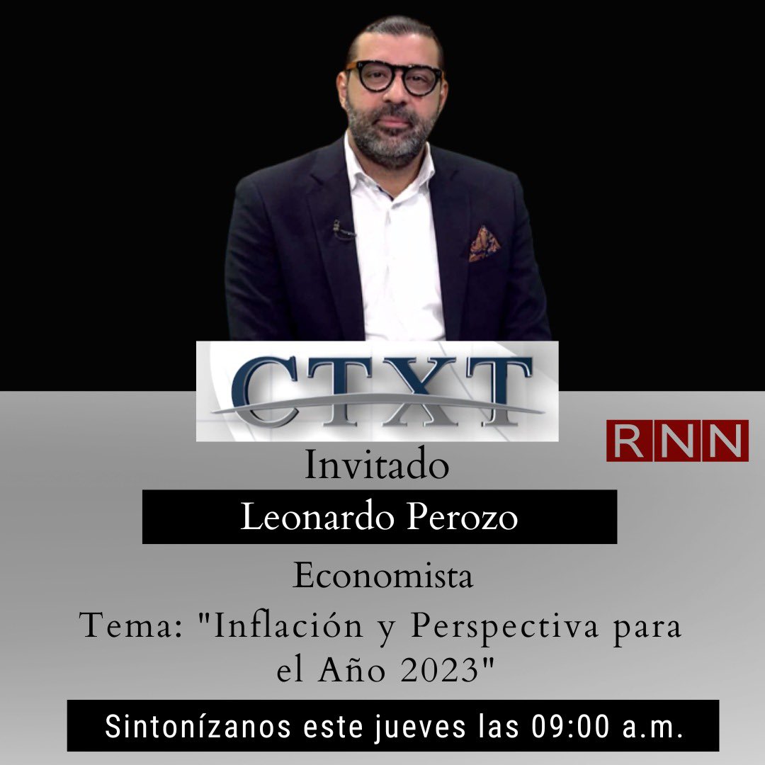 CTXT_RD's tweet photo. Sintoniza este jueves a las 09:00 a.m en el programa Contexto por RNN canal 27.

 invitado en esta ocasión es el economista Leonardo Perozo. https://t.co/xJzd3zcqvj