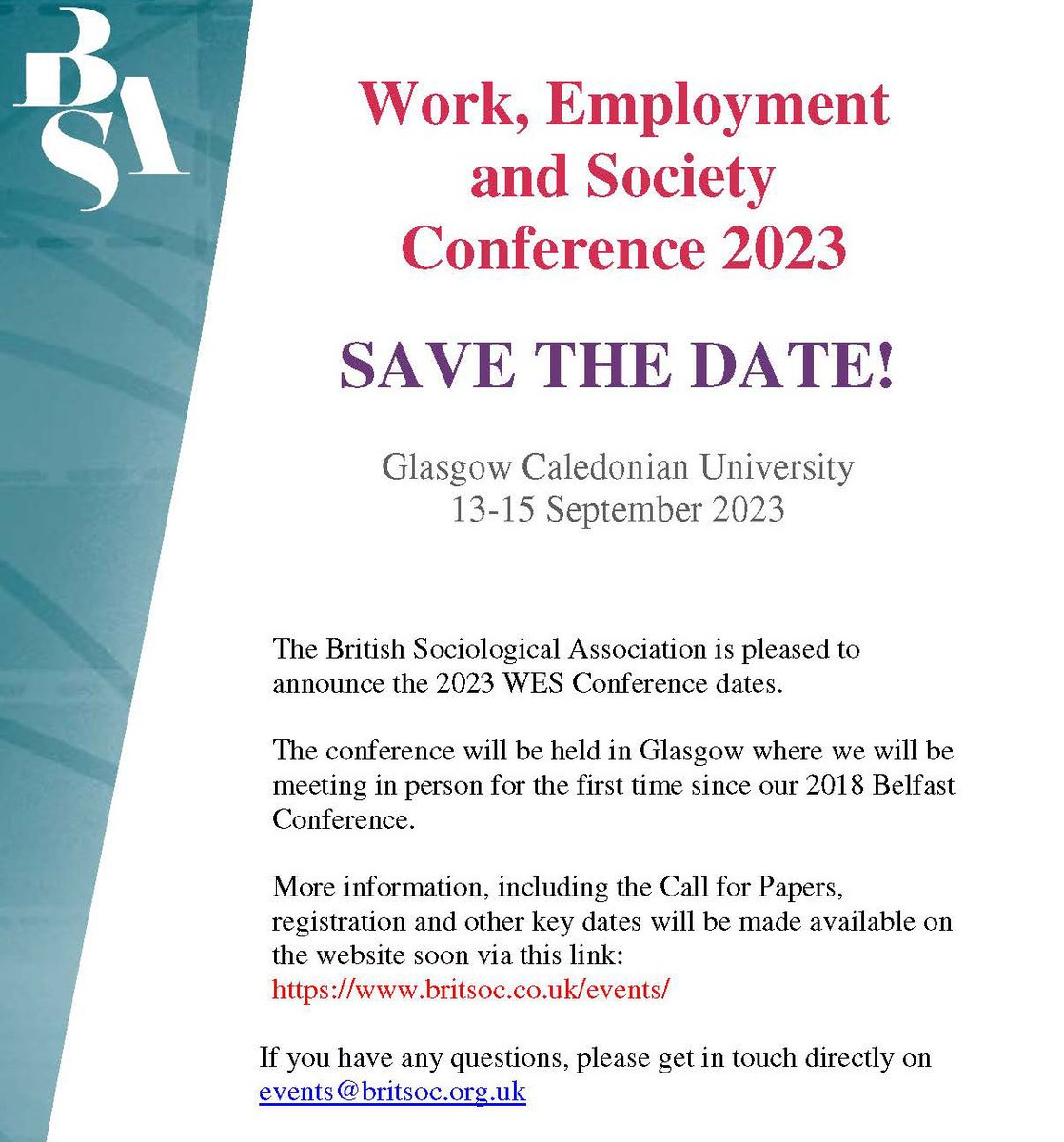 britsoci's tweet image. SAVE THE DATE: The Work, Employment and Society Conference 2023 will take place at Glasgow Caledonian University from 13-15 September 2023. More information will be put on the website soon: britsoc.co.uk/events
