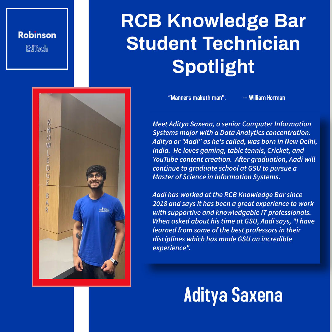 RobinsonEdTech's tweet photo. Two GSU students are in the spotlight this week at the RCB Knowledge Bar!  Great job, Aditya Saxena &amp; Amr Jorio!  👏🏽👏🏽👏🏽👏🏽 #rcbcts @RobinsonCollege #GeorgiaState #TheStateWay #edtech #customerservice https://t.co/Md452c2hXk