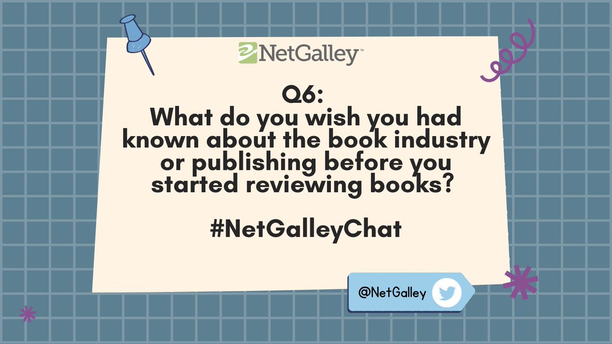 NetGalley's tweet photo. Q6: What do you wish you had known about the book industry or publishing before you started reviewing books?
#NetGalleyChat https://t.co/ioJoRinBHs