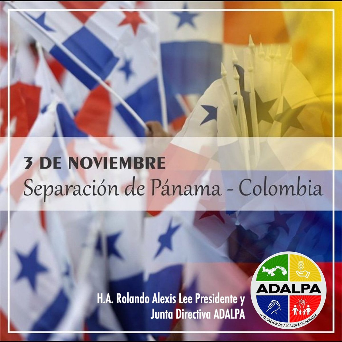 ¡Feliz 3 de Noviembre! 

Son 119 años de vida Republicana🇵🇦¡Viva Panamá! 

<a href="/HA_AlexLee/">AlexLeeClaroQueSí</a> 
Presidente y Directiva de ADALPA