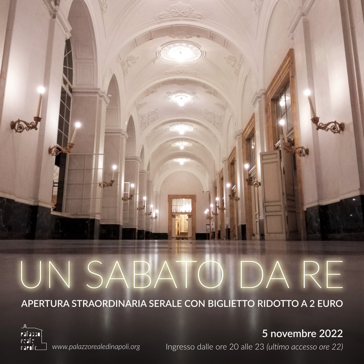 PalazzoRealeNap's tweet photo. Pronti per la prossima apertura serale di @PalazzoRealeNap?! 😊
📌 Appuntamento sabato #5novembre per l’iniziativa #UnsabatodaRe: apertura straordinaria dalle ore 20 e alle 23 (ultimo ingresso ore 22) al costo di 2 euro. 🌠🏛 👑 
#palazzorealenapoli 
@MiC_Italia @museitaliani https://t.co/TelEiTwTOy