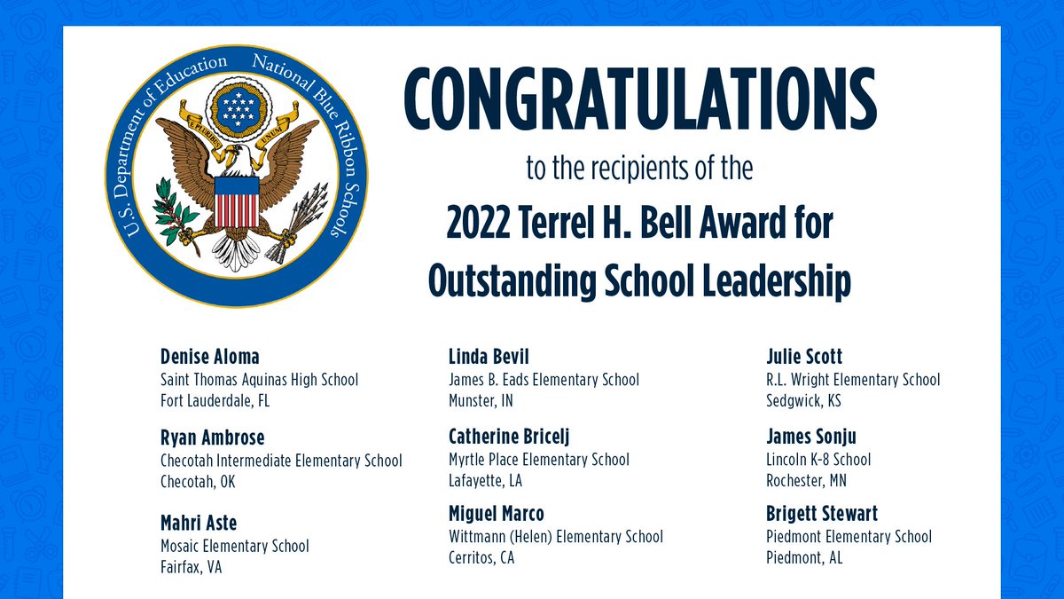 Today, we honor our 2022 Terrel H. Bell Award for Outstanding School Leadership recipients in Washington, DC! Learn more about these National Blue Ribbon School leaders &amp; their exemplary work to guide their students &amp; schools to excellence: ed.gov/news/press-rel… #NBRS2022