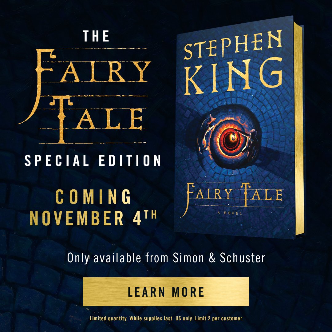 ScribnerBooks's tweet image. #ConstantReaders! 11/4 at 12PM EST, the special edition of @StephenKing's Fairy Tale goes live! Features: endpaper illustrations, gilded edges, a ribbon marker, and a printed case.

Limited quantity. While supplies last. US only. Limit 2 per customer. spr.ly/6012MSS1k