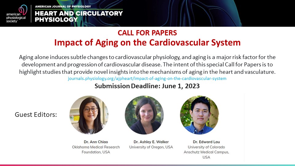 🆕📣 Call for Papers on the Impact of #Aging on the #Cardiovascular System 

Does your research provide novel insights into the mechanisms of aging in the #heart and #vasculature? 

SUBMIT!  ow.ly/T35E50Lt7B8

#Inflammaging   #Vascular  #Dementia  #CellularSenescence   #ALZ