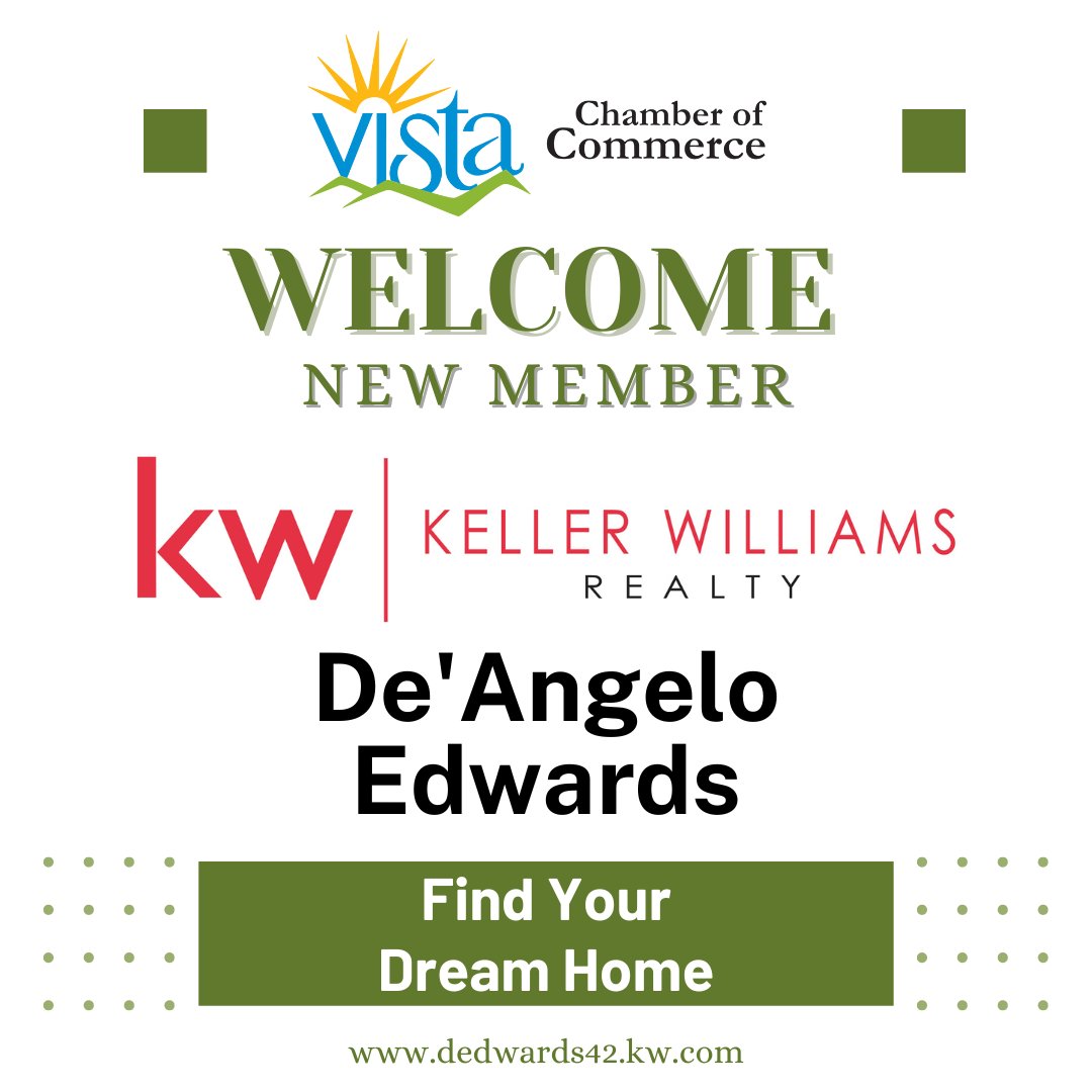 Welcome new Vista Chamber Member Keller Williams Realty - De'Angelo Edwards!

De'Angelo is ready to help you find your dream home in no time in beautiful North County San Diego!