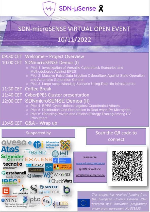 We are pleased to invite you to the final open event (10/11/2022 9:30 CET) in which the latest results and achievements of @SDNmicroSENSE will be demonstrated. More info at:
tinyurl.com/3kp7cdb5
#CybersecurityAwarenessMonth #EPES #Energy #H2020