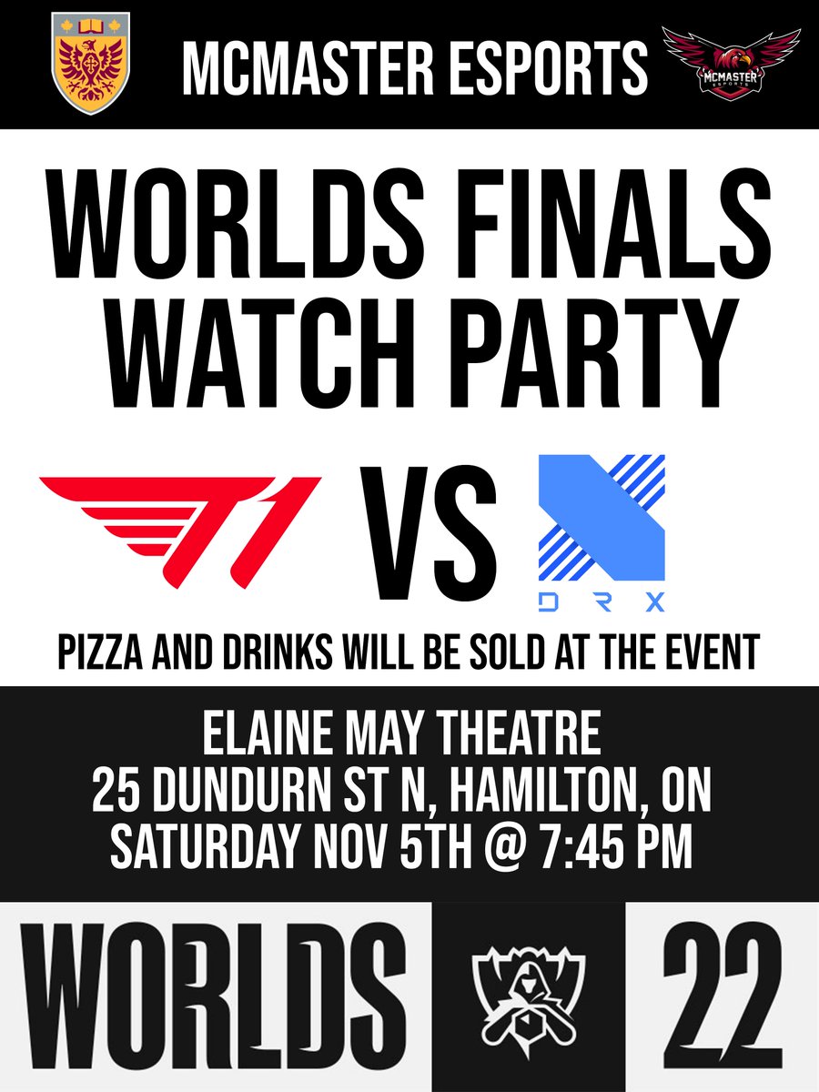 McMaster Esports Association will be hosting a watch party for the LoL Worlds Grand Finals 2022, November 5th at Elaine May Theatre, 25 Dundurn St N, Hamilton, ON @ 7:45pm. We will be selling food and drinks, cash and e-transfer are both accepted. Hope to see you there summoners!