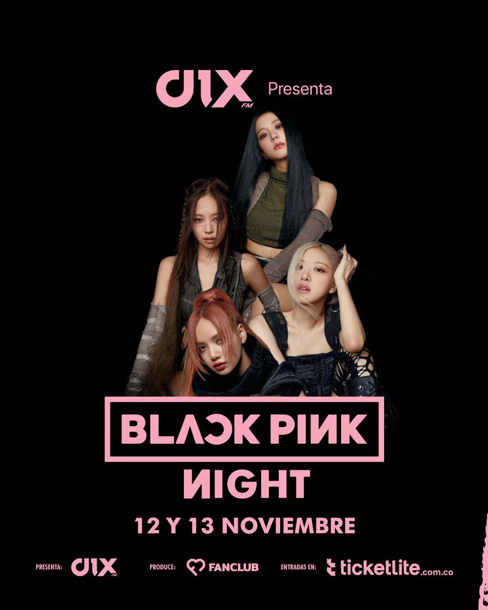 DixFM's tweet photo. Tu lo pediste, nosotros lo hicimos realidad...

El próximo 12 y 13 de noviembre viviremos una gran fiesta en la #BlackpinkNight

Entradas ya a la venta: https://t.co/9B5GgfYkXV

¡Blackpink in your area! https://t.co/AMmj0lxxCA