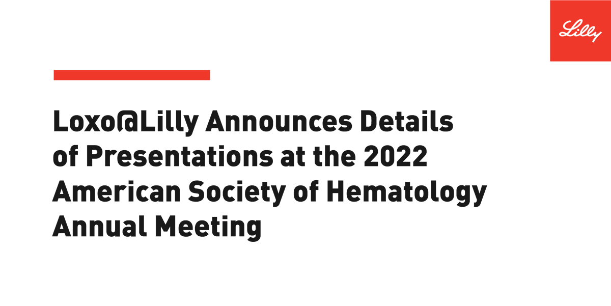 Loxo@Lilly will present new data for hematologic cancers at this year’s @ASH_hematology (ASH) Annual Meeting and Exposition in New Orleans. Find out more: e.lilly/3WvrPSr #ASH22