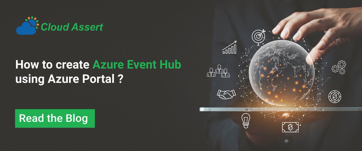 CloudAssert's tweet image. Read the blog to know more about creating an Azure Event hub using the Azure portal and its advantages.

#AzureEventHub #AzureEvent #Azure #CloudAssert