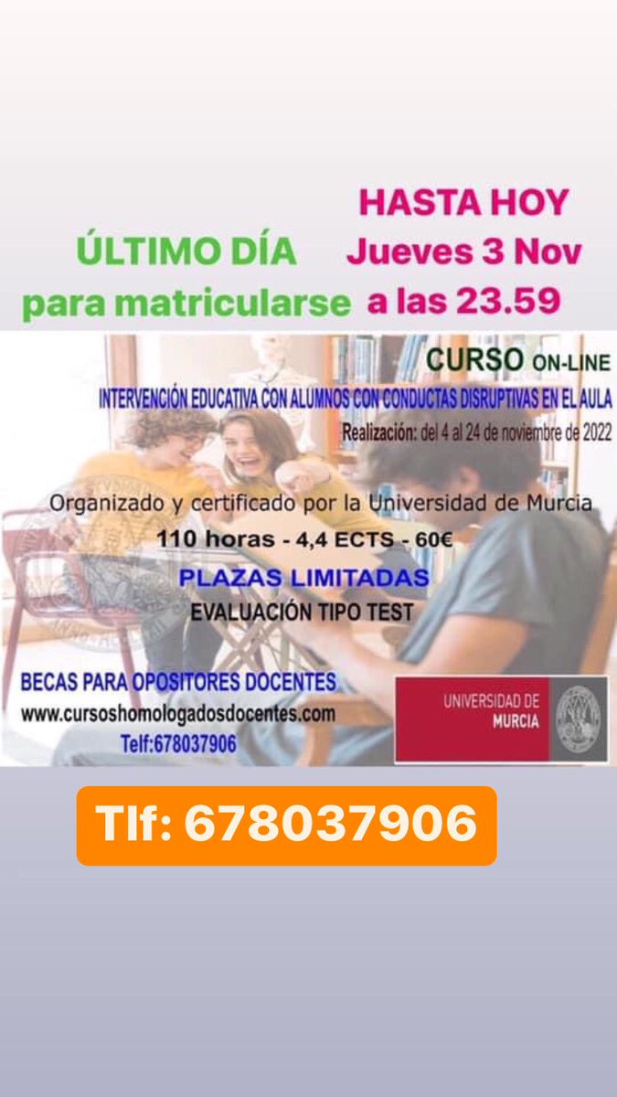 ÚLTIMO DÍA!!
👉CURSO 100% ONLINE CERTIFICADO E IMPARTIDO POR LA      UNIVERSIDAD PUBLICA DE MURCIA   
👉Más información de éste y de otros cursos en   
👉👉Web: eventos.um.es/61881/section/…           
👉👉Teléfono de contacto: 678037906 (también whatsaap)