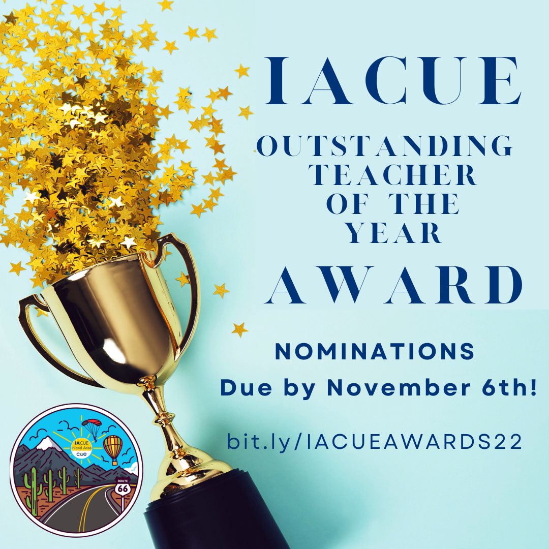IACUE's tweet photo. ⭐️ Outstanding Teacher of the Year ⭐️ 

Do you know a San Bernardino or Riverside County teacher that is making noteworthy contributions to educational technology in a classroom setting? 

Nominate by November 6th!
https://t.co/8oxDYJrP14 https://t.co/FFxvzg53mn