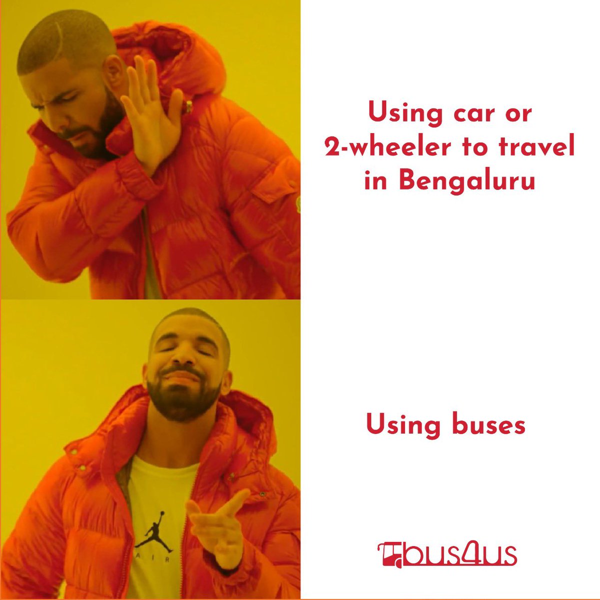 If you cringe hearing about the surging cab prices in the city, buses are the perfect antidote.
#bus4usisgood4us 
#bushattinagaravannubadalayissi 
#cringememes #drakememe #transportmeme #publicitymemes #viralmemes #viralmemesindia #bengalurumemes #bengalurumeme