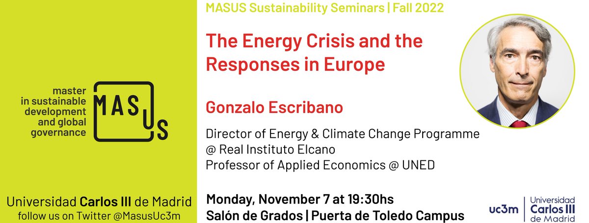 We are kicking off the MASUS Sustainability Seminars with a great talk:'The Energy Crisis and the Responses in Europe' by by Gonzalo Escribano <a href="/g_escribano/">Gonzalo Escribano</a>. Join   us on Monday, the 7th <a href="/19/">One God</a>:30 at Puerta de Toledo, uc3m👇