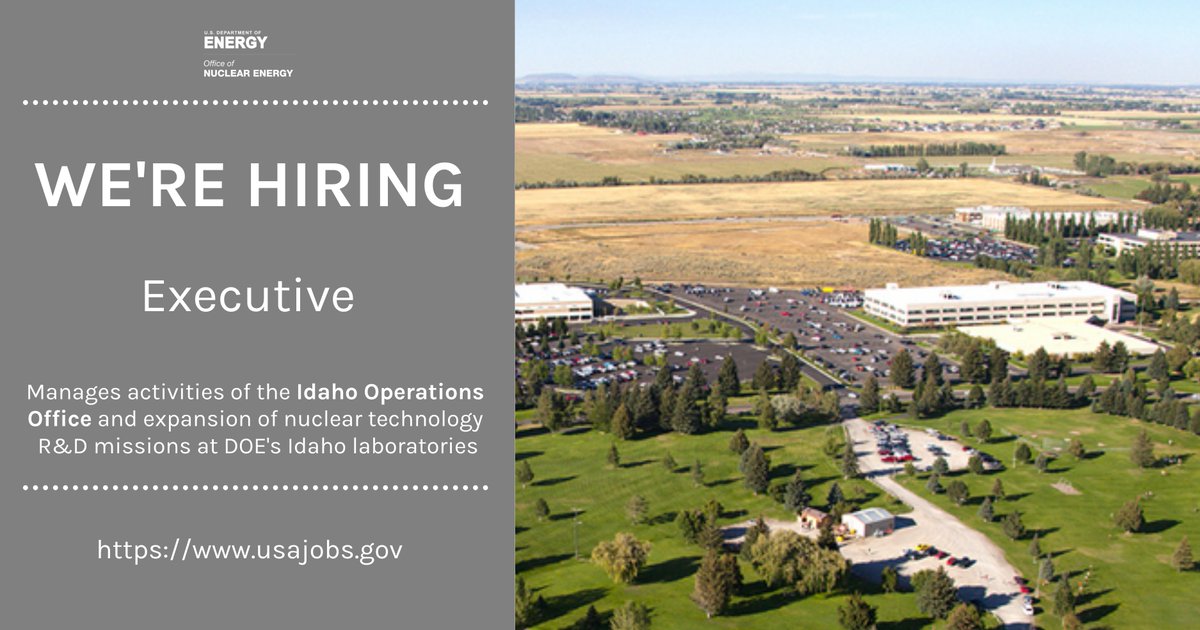 GovNuclear's tweet photo. 🔥HOT JOB🔥: 

@ENERGY is looking to hire a dynamic, seasoned executive to manage our Idaho Operations Office, including the expansion of nuclear technology R&amp;D missions at DOE's Idaho Laboratories. 

Apply by 11/11: https://t.co/CB1O5BxM0O https://t.co/a2BJeEct1X