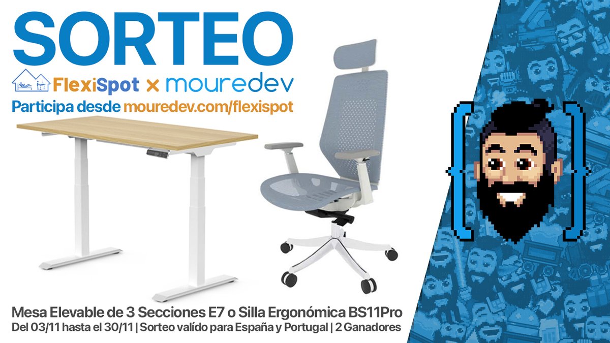 SORTEO Standing Desk E7 o Silla BS11Pro 🎁

1️⃣ Sigue a <a href="/Flexispot_ES/">FlexiSpot ES</a> y <a href="/MoureDev/">Brais Moure</a> 
2️⃣ Haz RT
3️⃣ Participa de 5 maneras: mouredev.com/flexispot

ℹ️ Gana uno de los 2 premios
🌐 Válido para España
🗓 Hasta el 30/11
🏷 -180€ durante el Black Friday:
bit.ly/3fqHAJ5