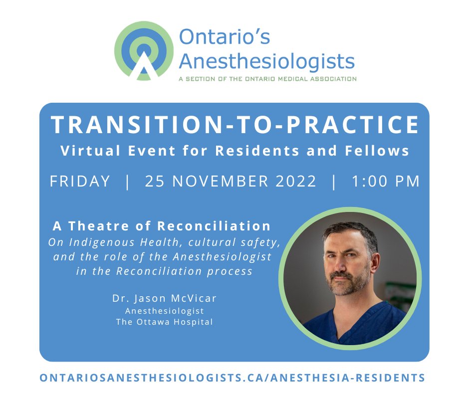 ON_Anesthesia's tweet photo. Register now for our FREE Transition-to-Practice virtual event on Nov. 25, including A Theatre of Reconciliation, on Indigenous Health, cultural safety and the role of the Anesthesiologist in the Reconciliation process with Dr. Jason McVicar | @jaymcv! https://t.co/5rdocbjMpT https://t.co/Re8Gk7N4z4