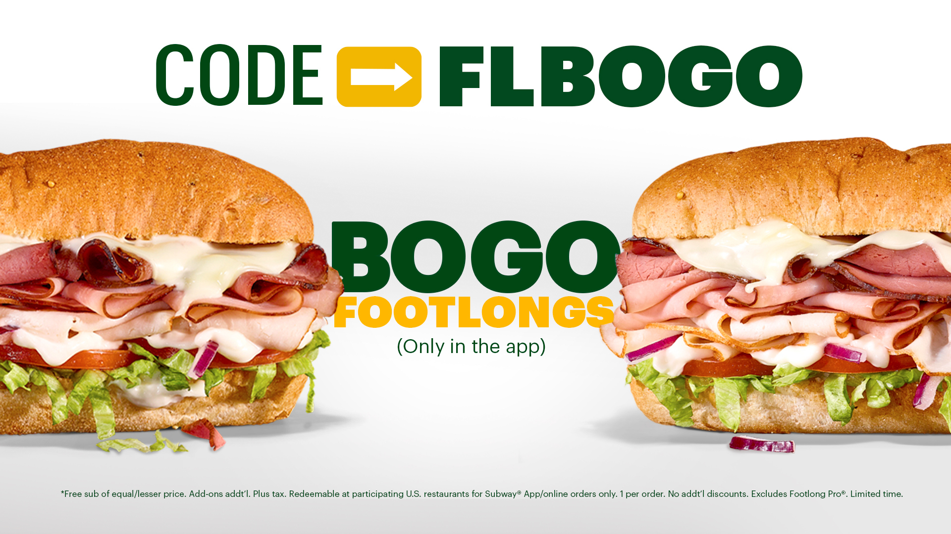 Subway® on X: Hope you're hungry! Use code FLBOGO for a free
