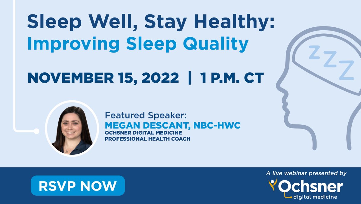 OchsnerDigMed's tweet photo. Join us November 15 at 1:00 p.m. CST for Sleep Well, Stay Healthy: Improving Sleep Quality, a live webinar presented by Ochsner Digital Medicine. Professional Health Coach Megan Descant will discuss the importance of proper sleep hygiene. 

Register TODAY: https://t.co/o4J5fEAKOk https://t.co/lBrmjeZuzY