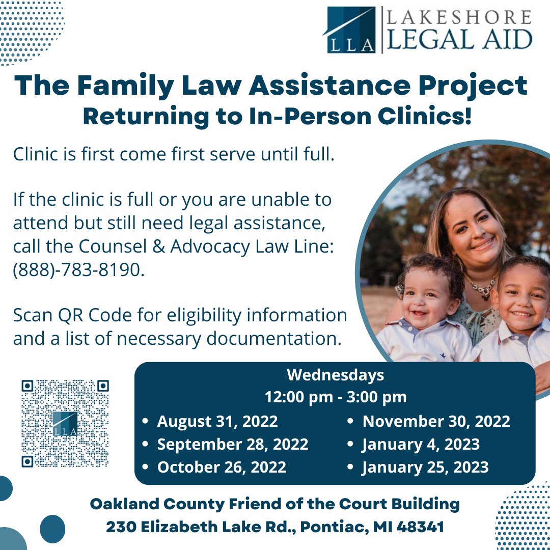 The next FLAP clinic is November 30 at Oakland County Friend of the Court Building. See the flyer for more details.